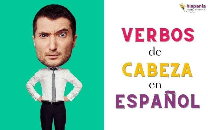 Cómo expresar ideas y pensamientos en español. Verbos de cabeza