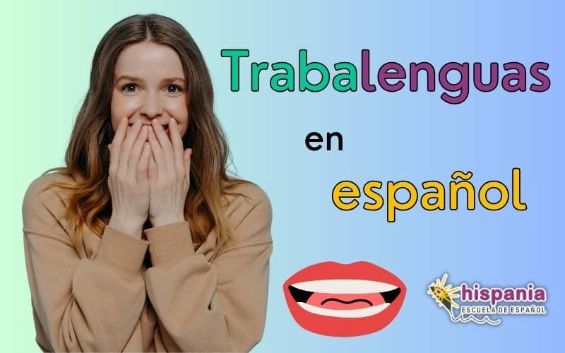 Migliora la tua pronuncia in spagnolo con i famosi scioglilingua