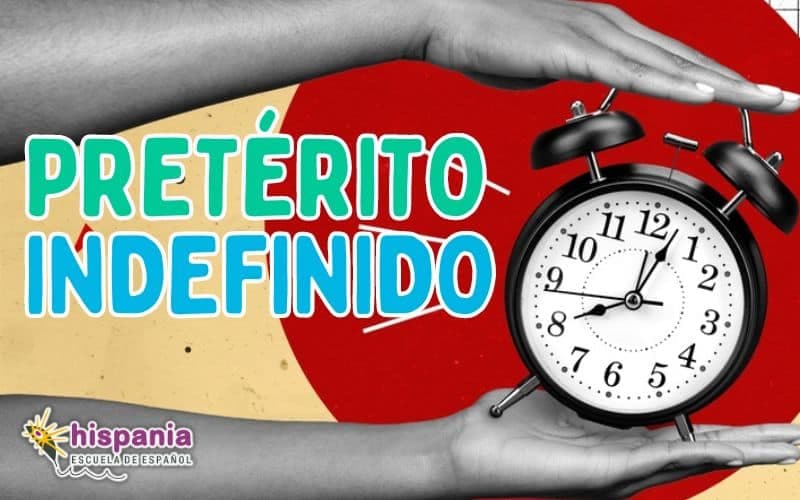 ¿Cómo usar el pretérito indefinido o el pretérito perfecto simple?